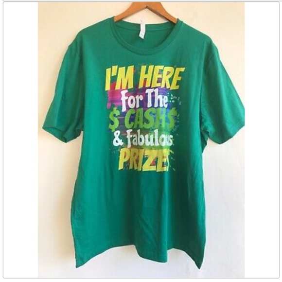 COPY - Price is Right T-Shirt I'm Here For Cash Fabulous Prize - Picture 1 of 4